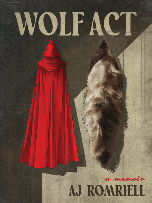 Title details for Wolf Act by AJ Romriell - Wait list